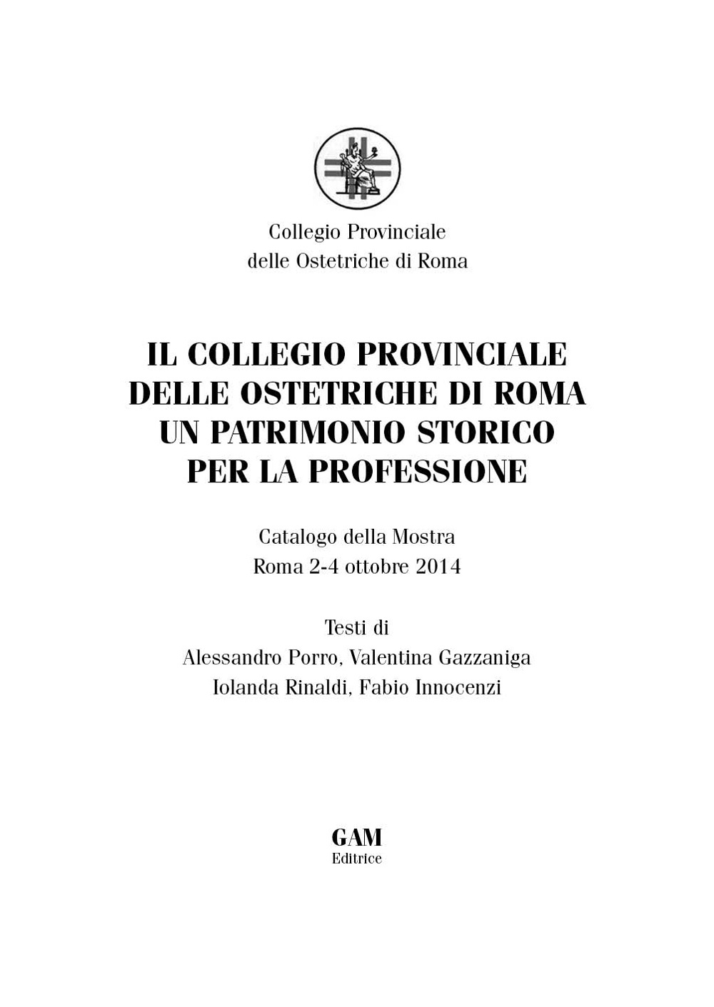 Il collegio provinciale delle ostetriche di Roma. Un patrimonio storico per la professione