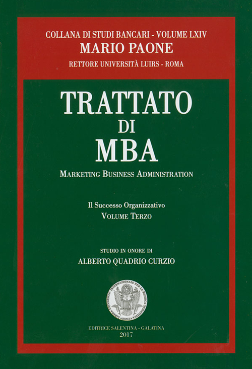 Trattato di MBA. Marketing business administration. Il successo organizzativo. Ediz. per la scuola. Vol. 3