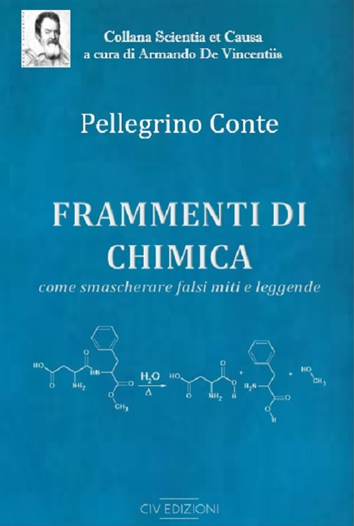 Frammenti di chimica. Come smascherare falsi miti e leggende