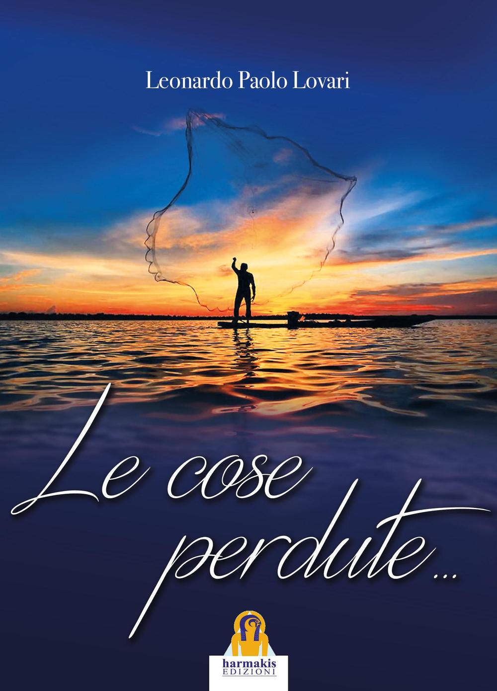 Le cose perdute...