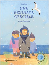 Una giornata speciale. Ediz. illustrata