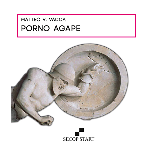 Porno Agape. Nuova ediz.