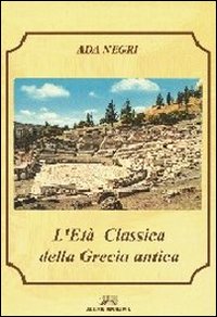 L'età classica della Grecia antica