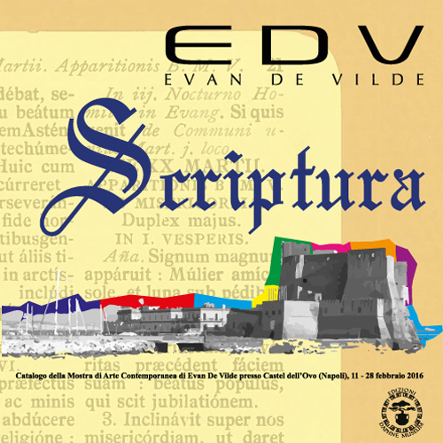 Scriptura. Archeorealismo dei linguaggi, un percorso storico, archeologico, artistico. Ediz. illustrata