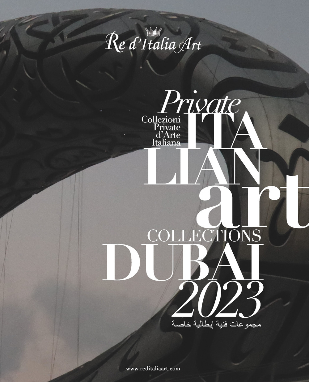 Dubai 2023. Re d'Italia Art. Private Italian Art Collections-Collezioni Private d'Arte Italiana. Ediz. illustrata