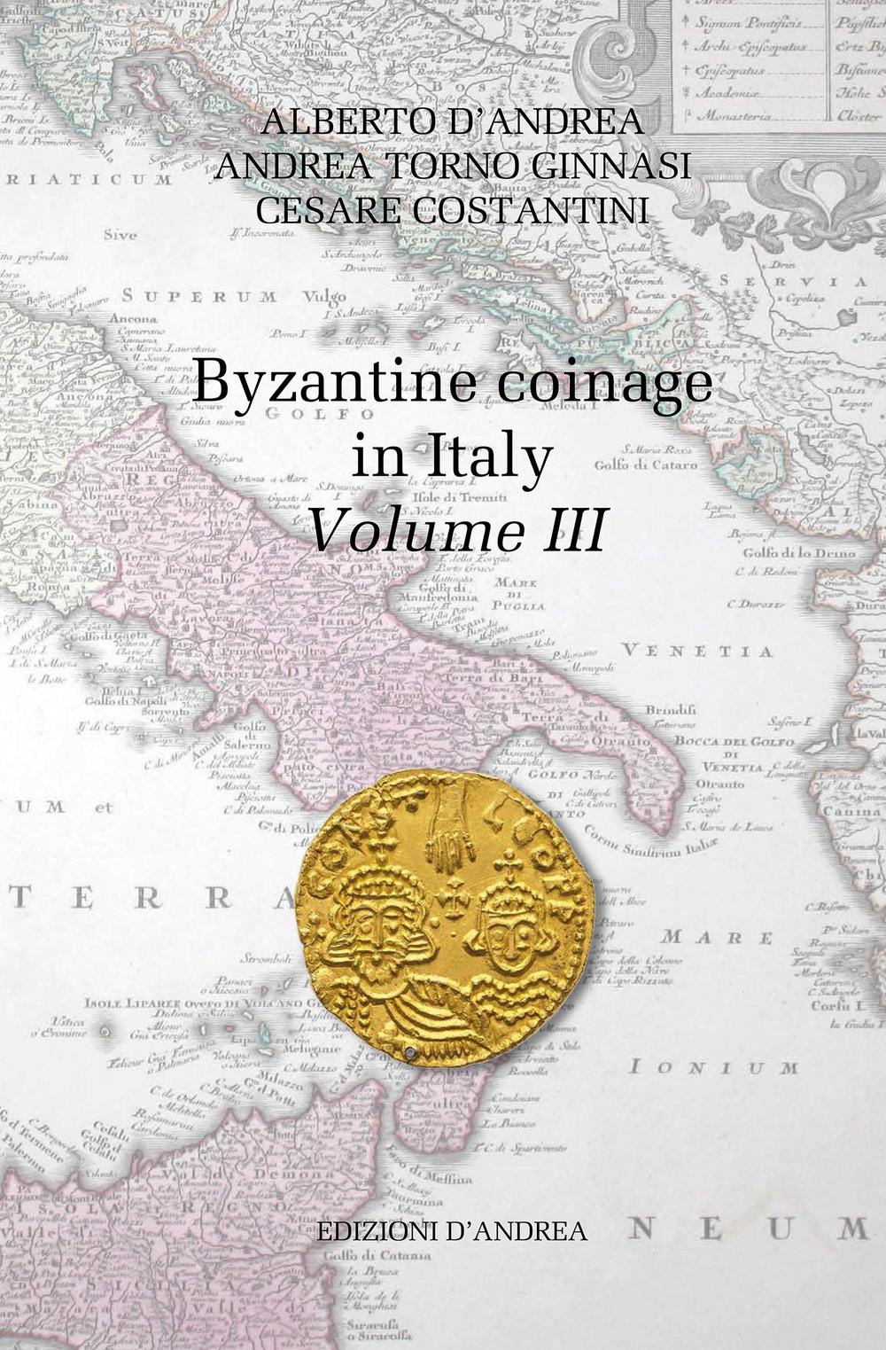 Byzantine coinage in Italy. Vol. 3