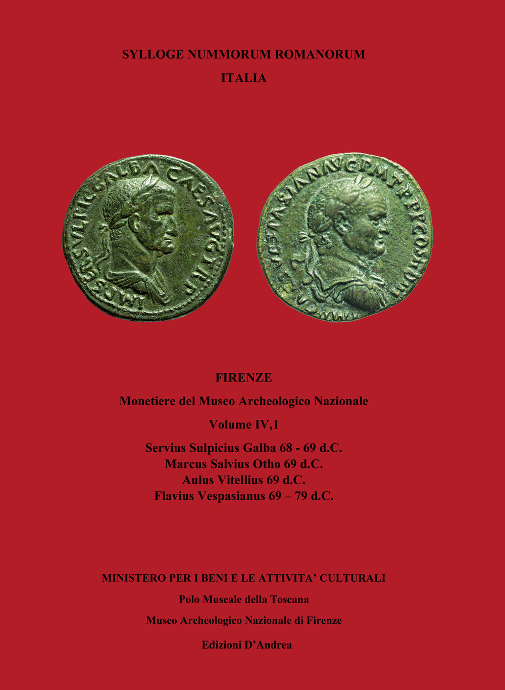 Sylloge nummorum romanorum Italia. Vol. 4/1: Galba Vespasianus