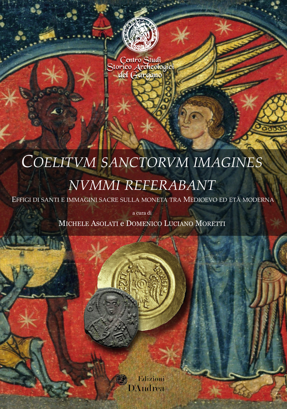 Coelitvm sanctorvm imagines nvmmi referabant. Effigi di santi e immagini sacre sulla moneta tra Medioevo ed età moderna