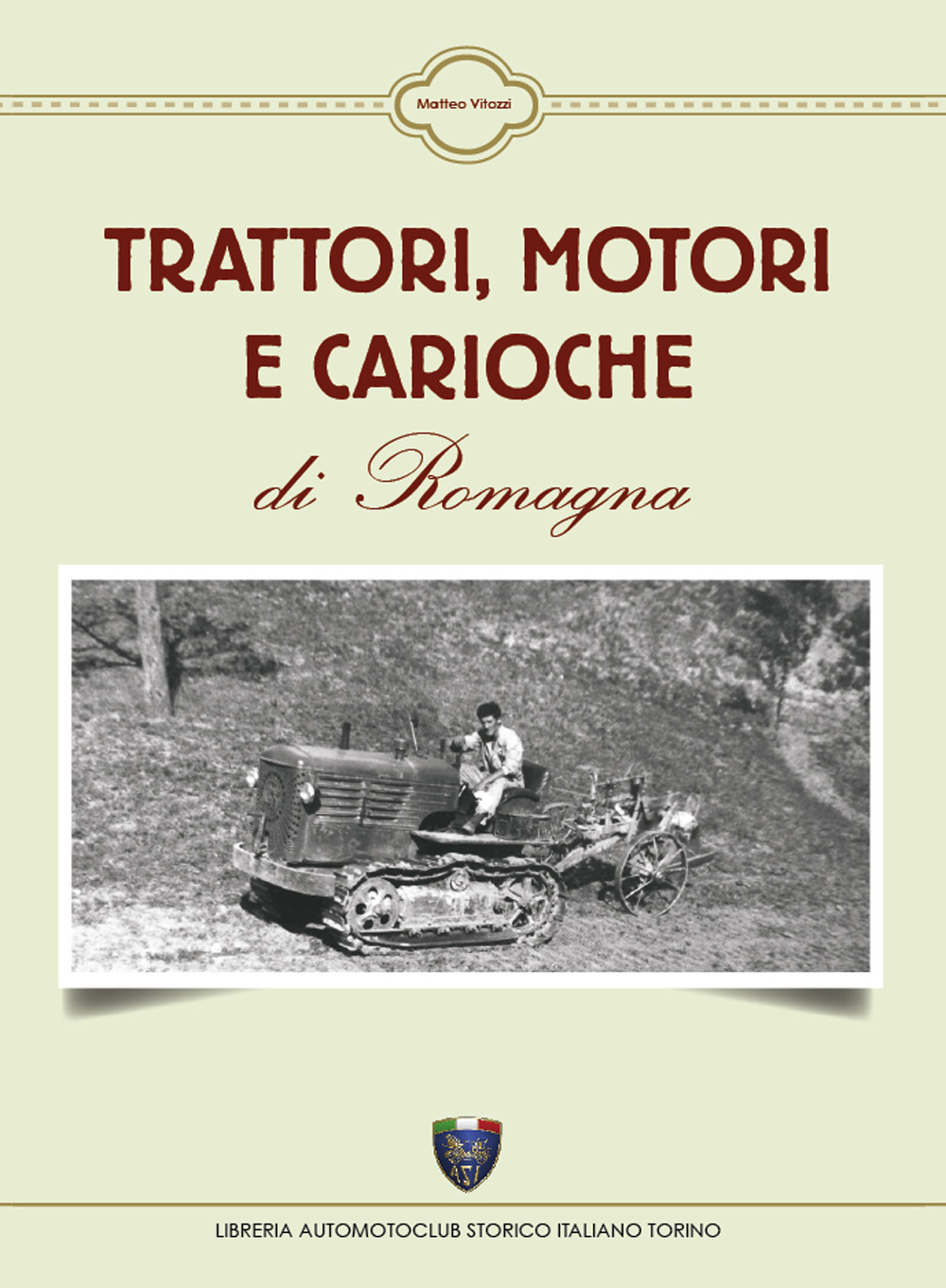 Trattori, motori e carioche di Romagna