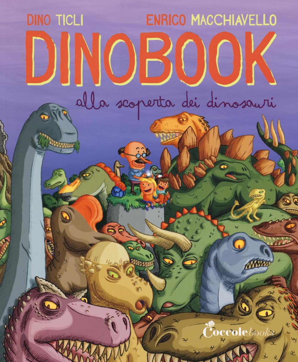 Dinobook. Alla scoperta dei dinosauri. Ediz. illustrata