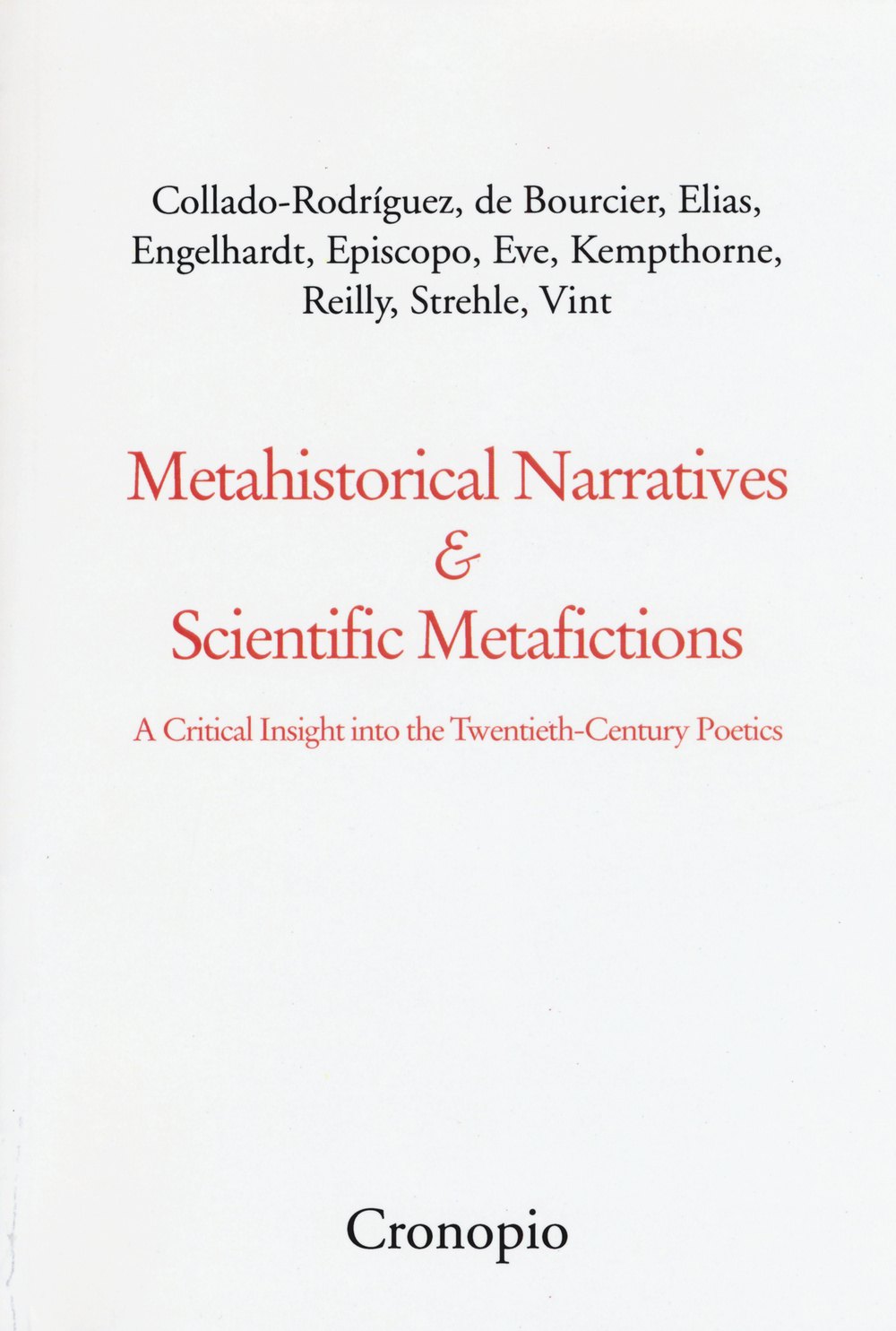 Metahistorical narratives & scientific metafictions