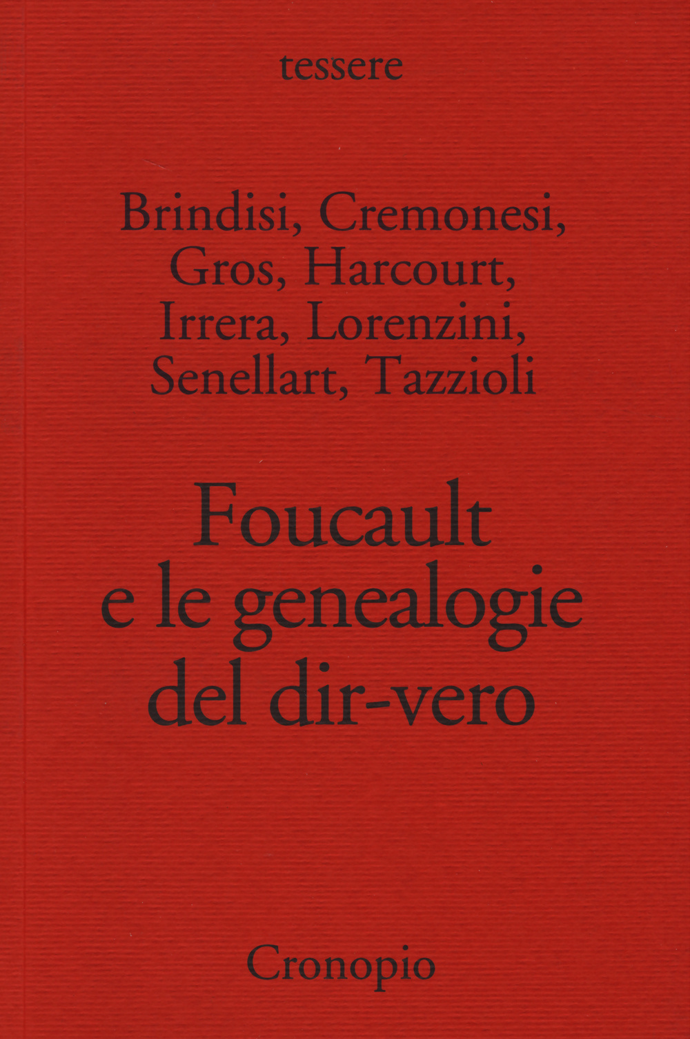 Foucault e le genealogie del dir-vero