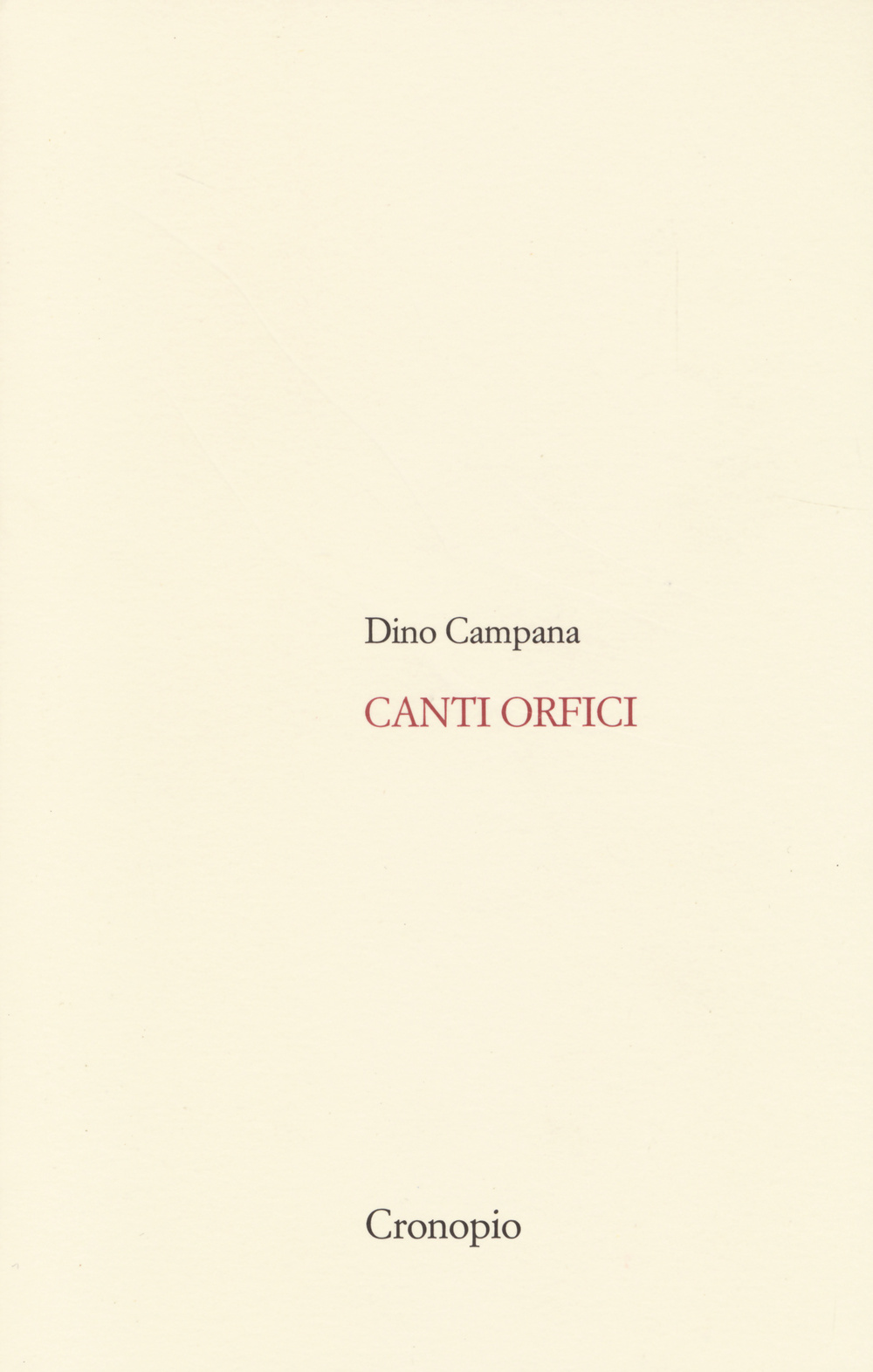 Canti orfici. Con Quaderno (rist. anast. 1914). Con CD Audio formato MP3