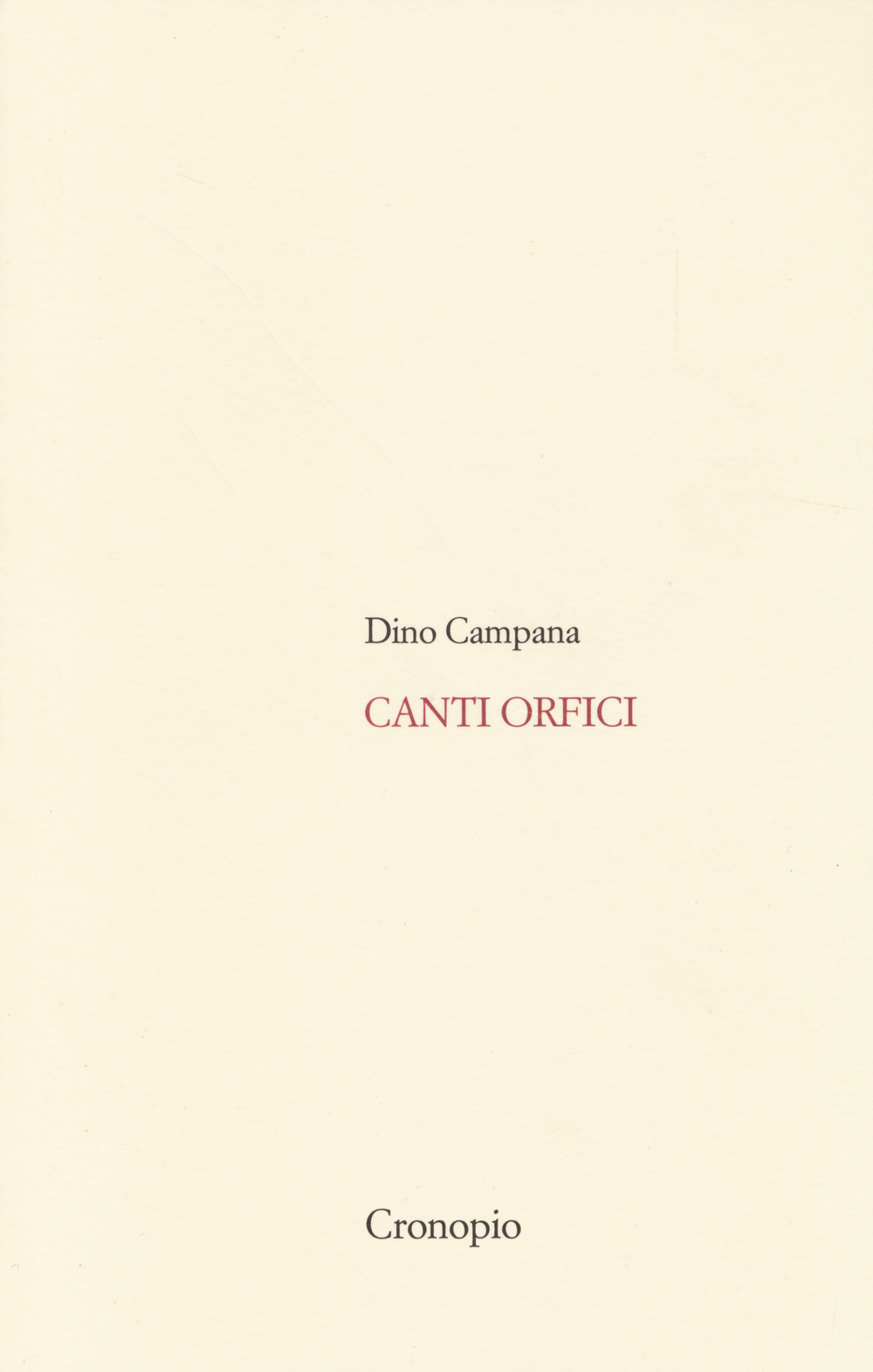 Canti orfici. Con Quaderno (rist. anast. 1914). Con CD Audio formato MP3