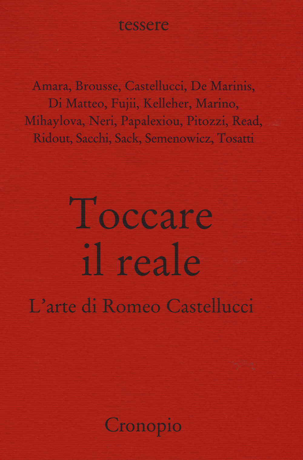 Toccare il reale. L'arte di Romeo Castellucci