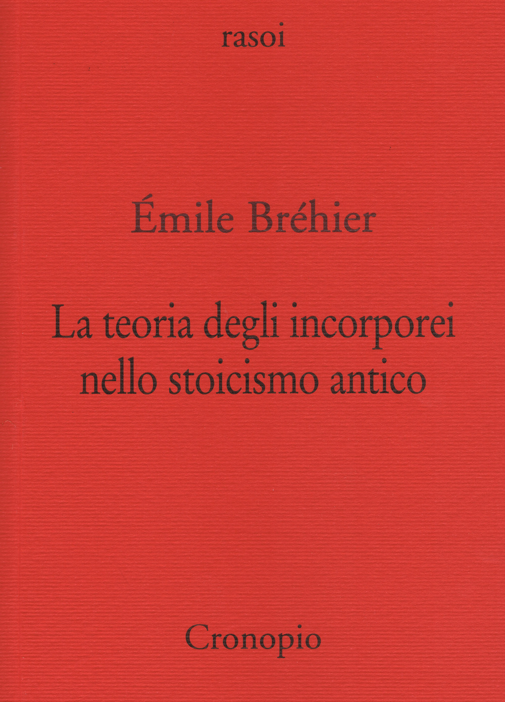 La teoria degli incorporei nello stoicismo antico e «La nozione di problema in filosofia»