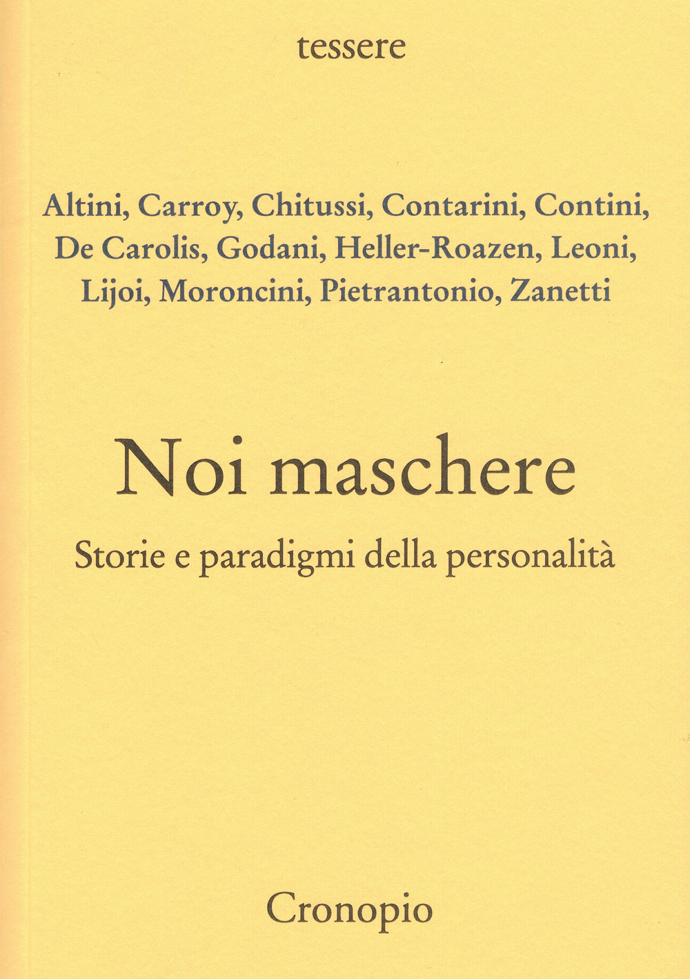 Noi maschere. Storie e paradigmi della personalità