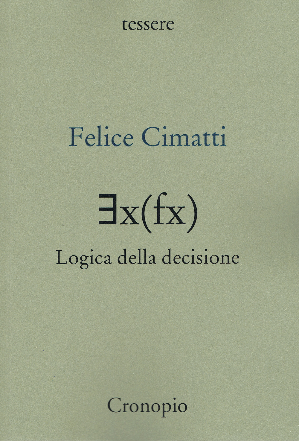 ?x(fx) logica della decisione