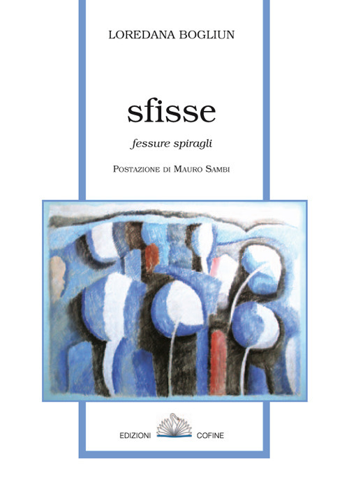 Sfisse. Fessure spiragli