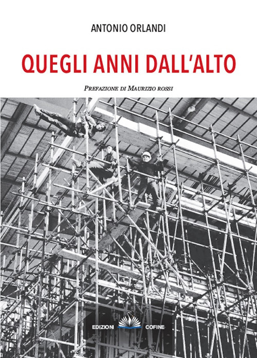 Quegli anni dall'alto