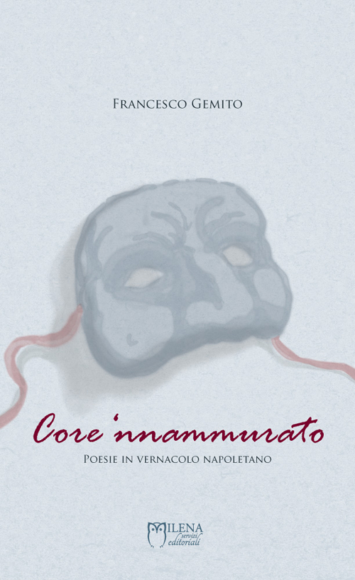 Core 'nnammurato. Poesie in vernacolo napoletano