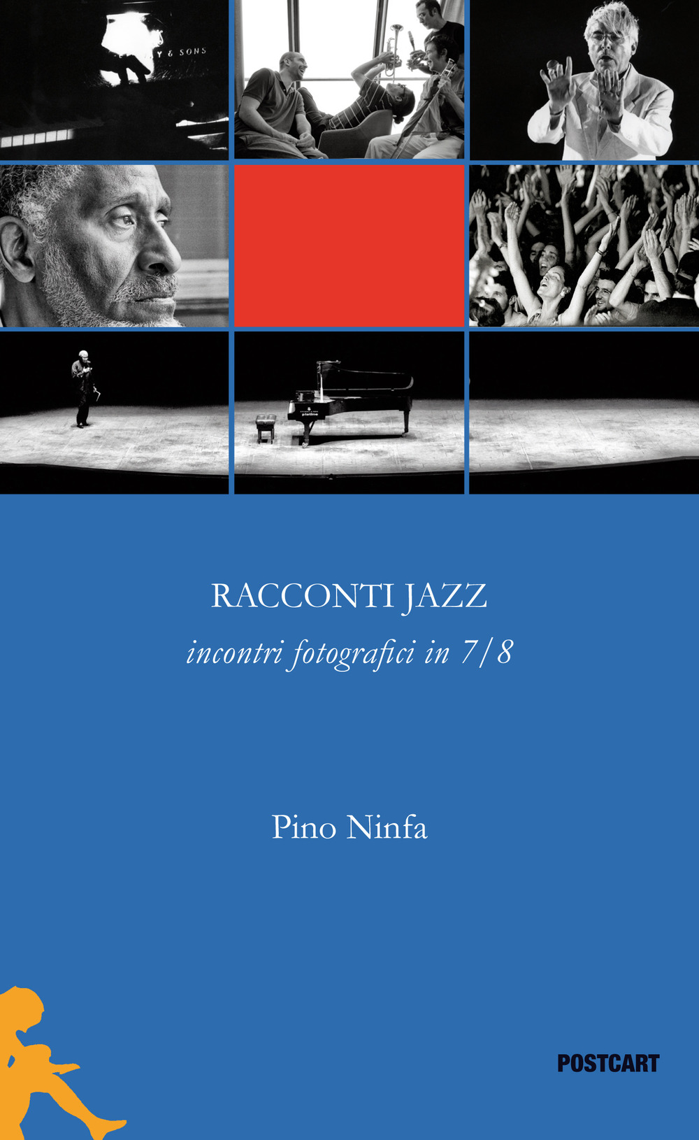 Racconti jazz. incontri fotografici in 7/8