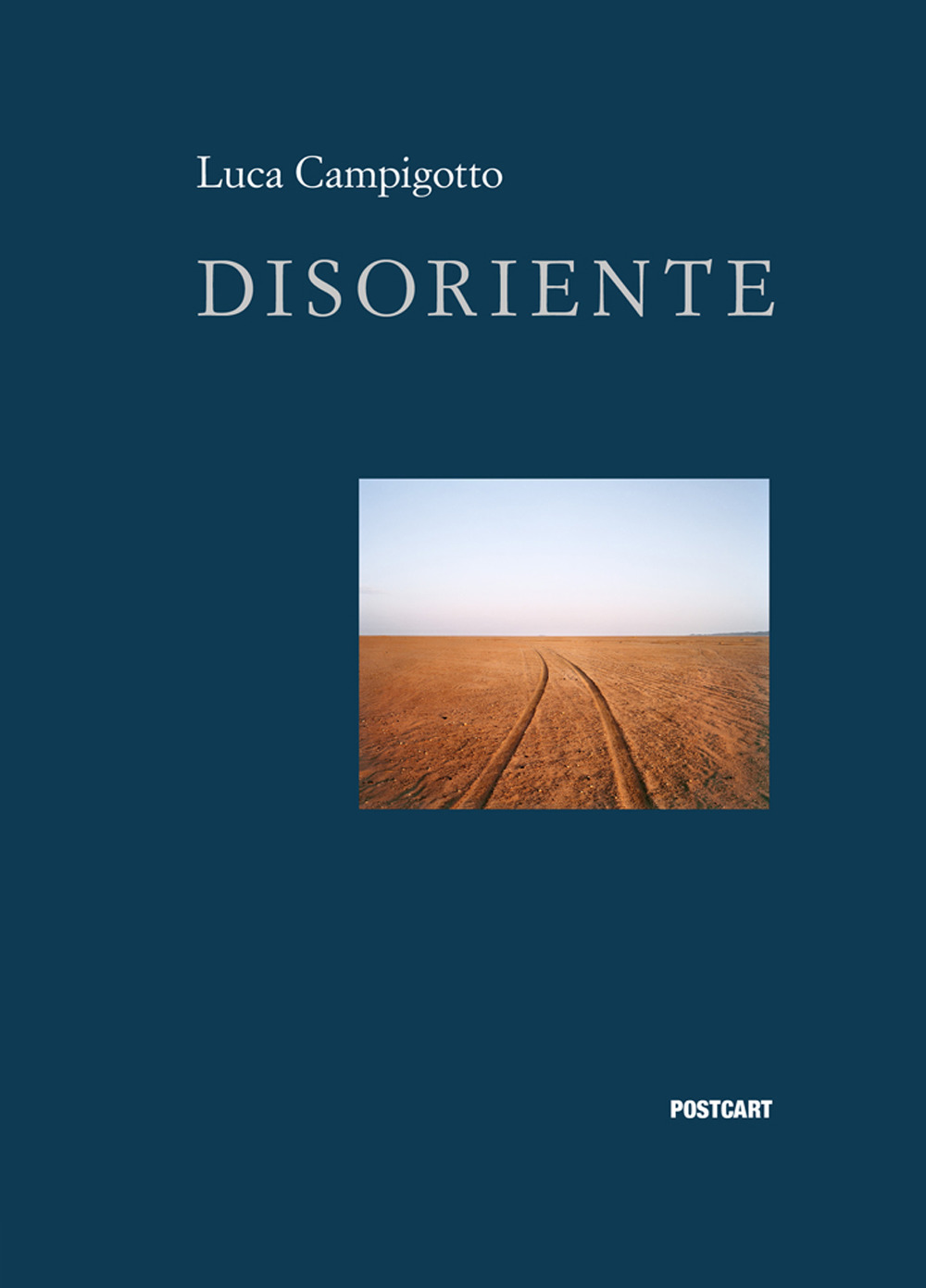 Disoriente. Ediz. a colori