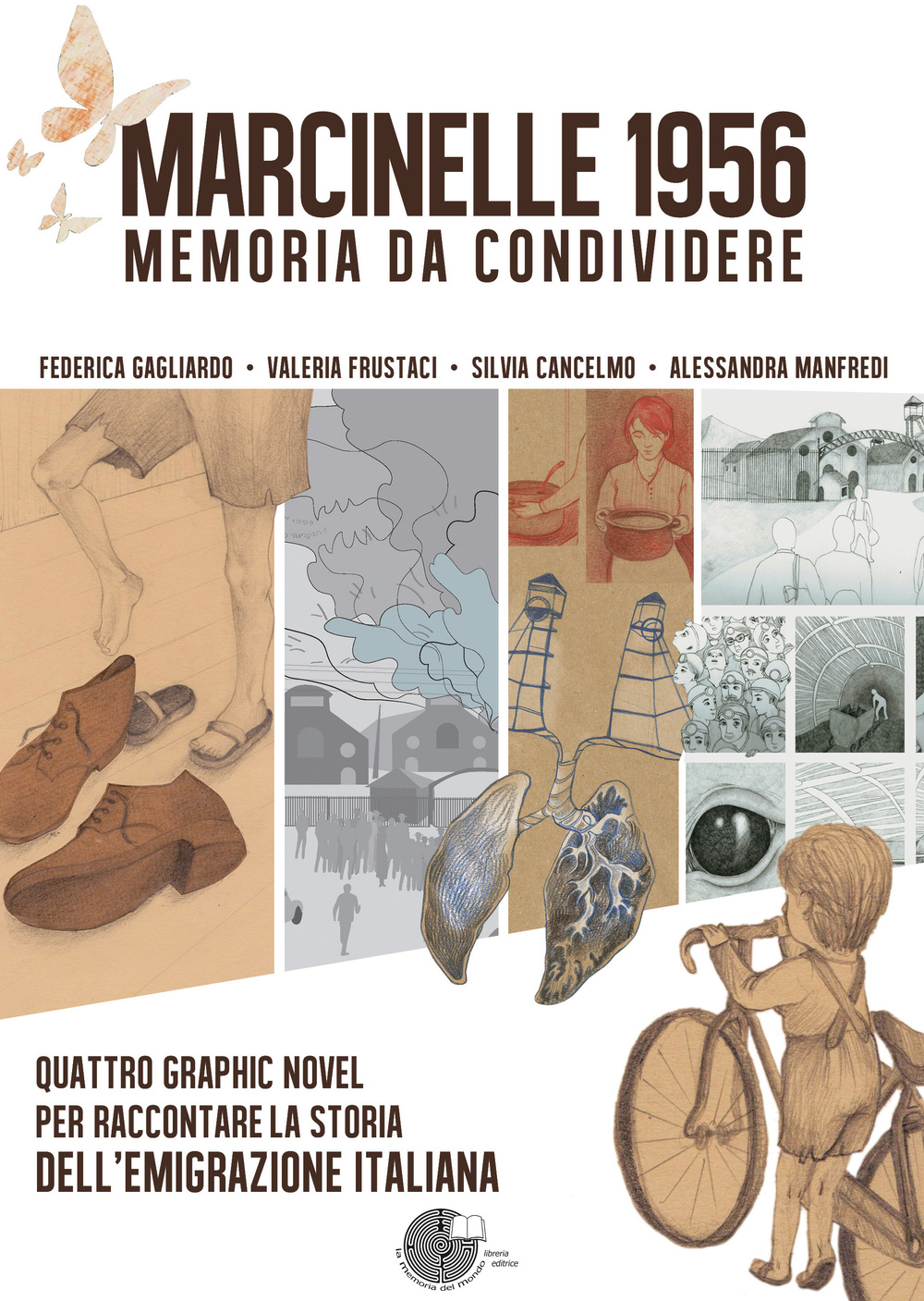 Marcinelle 1956 memoria da condividere. Quattro graphic novel per raccontare la storia dell'emigrazione italiana
