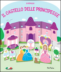 Il castello delle principesse. Io ritaglio