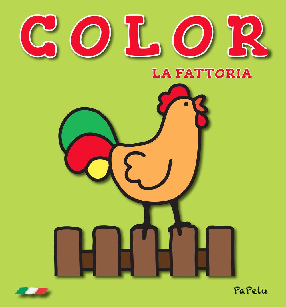 La fattoria. Color. Ediz. illustrata