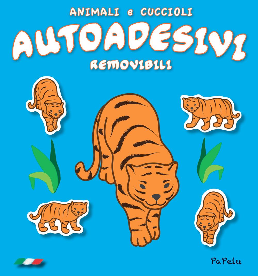 Anamali e cuccioli. Autoadesivi removibili. Ediz. illustrata