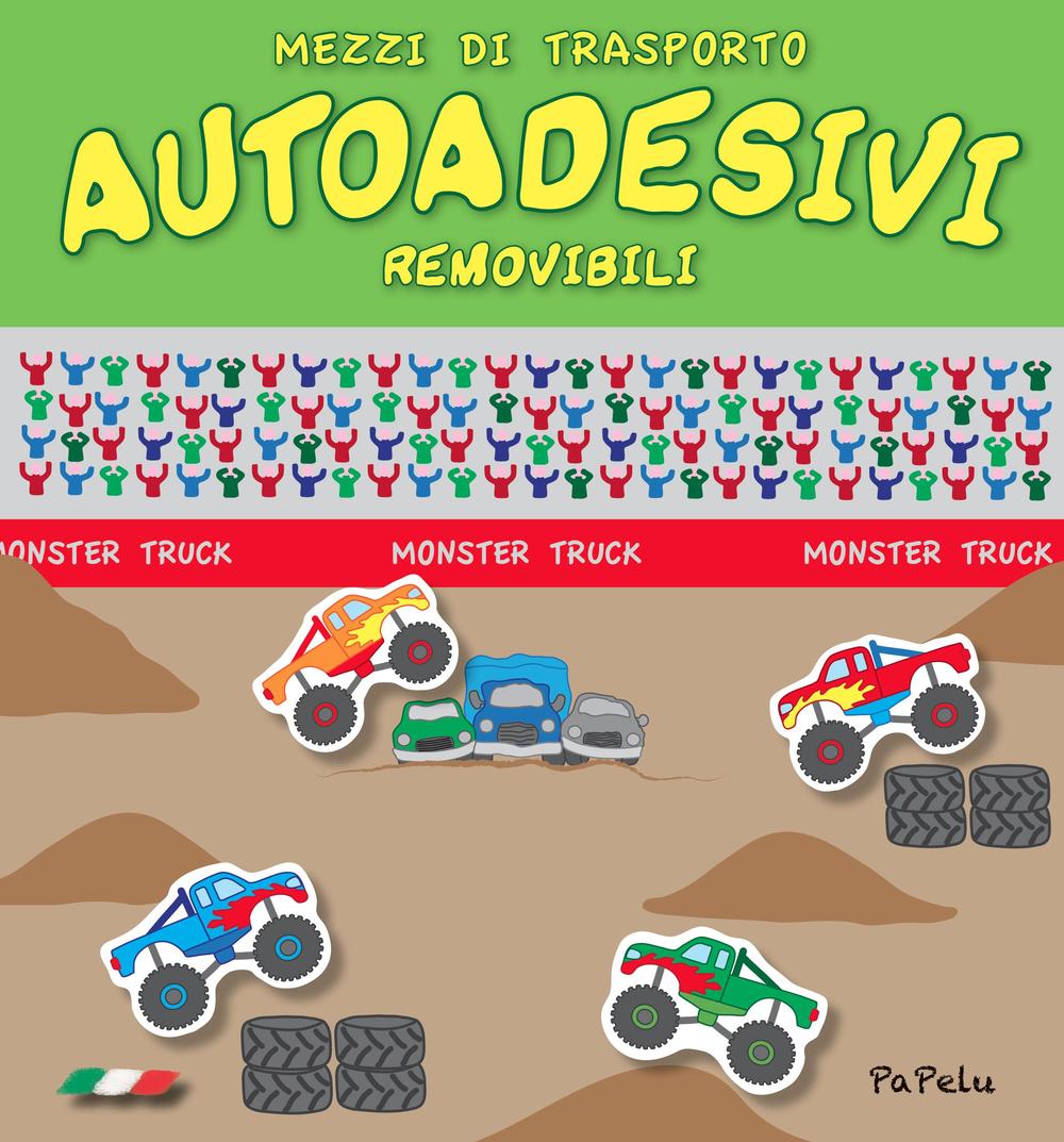 Mezzi di trasporto. Autoadesivi removibili. Ediz. illustrata