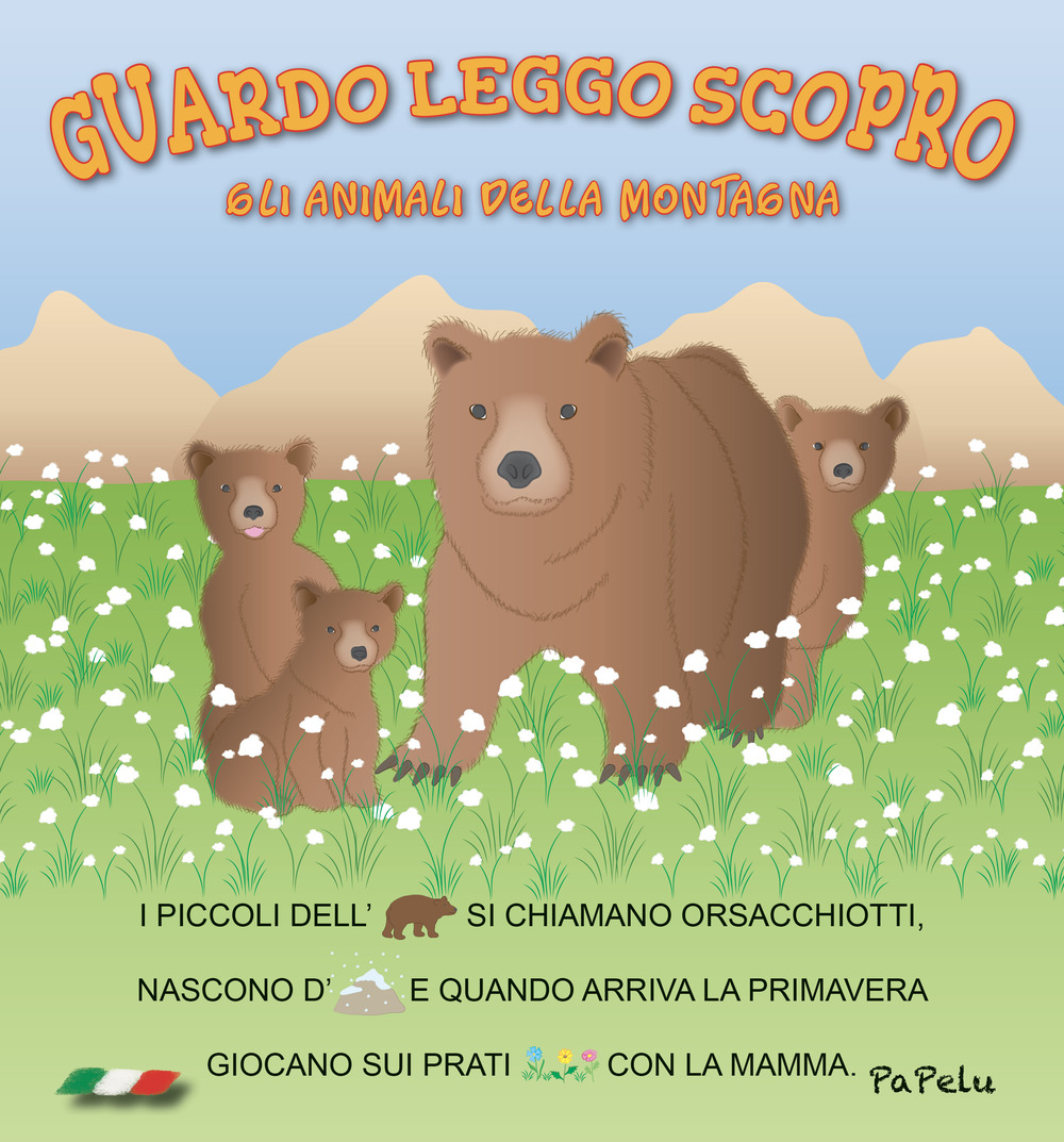 Gli animali della montagna. Guardo leggo scopro