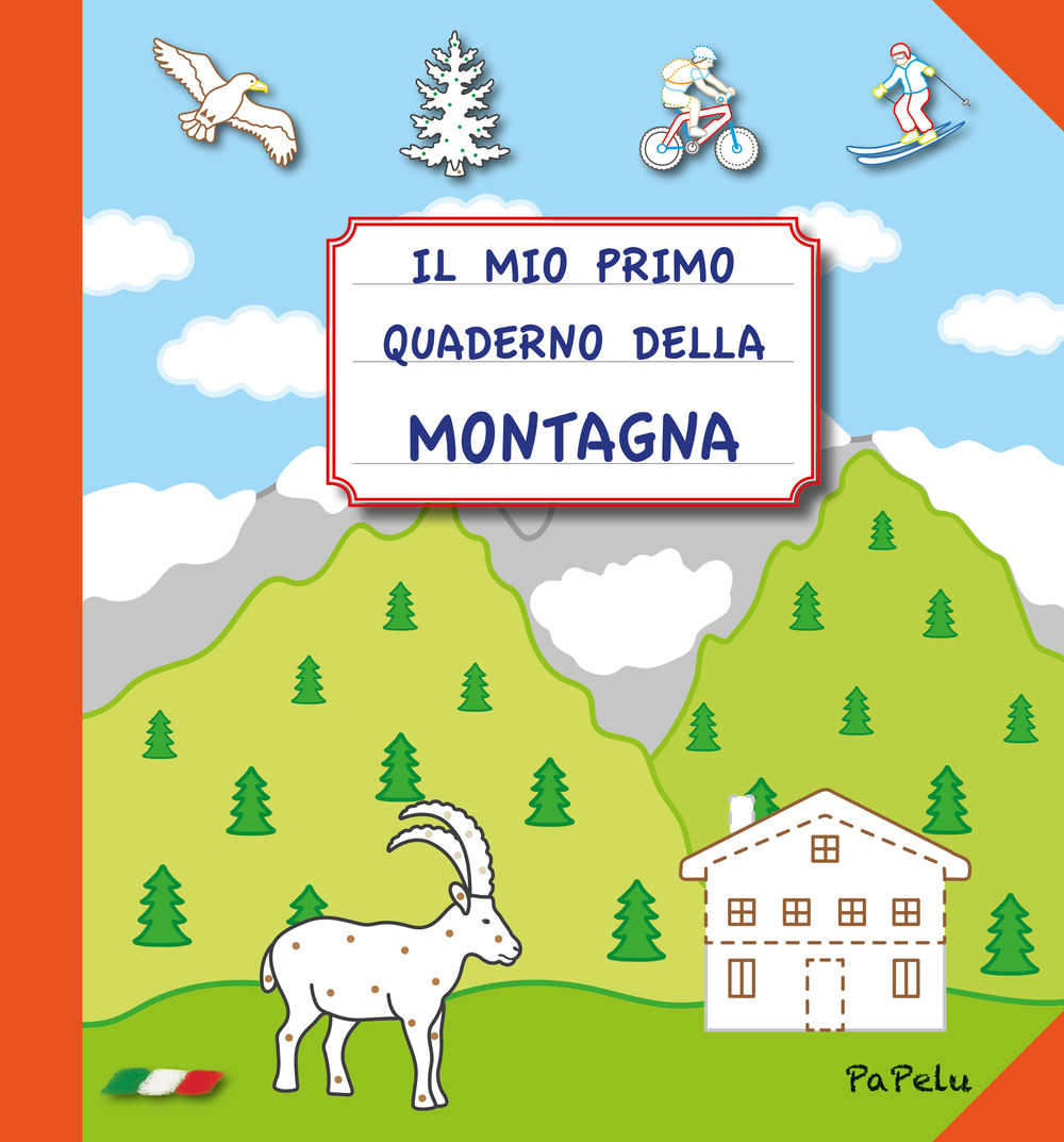 Il mio primo quaderno della montagna