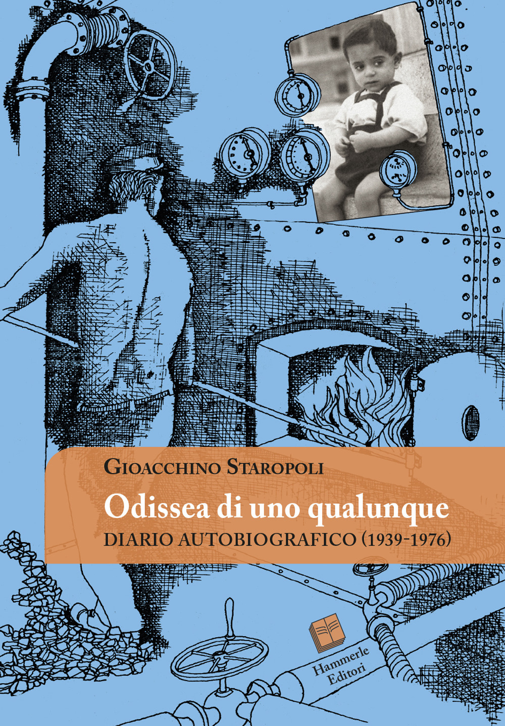 Odissea di uno qualunque. Diario autobiografico 1939-1976