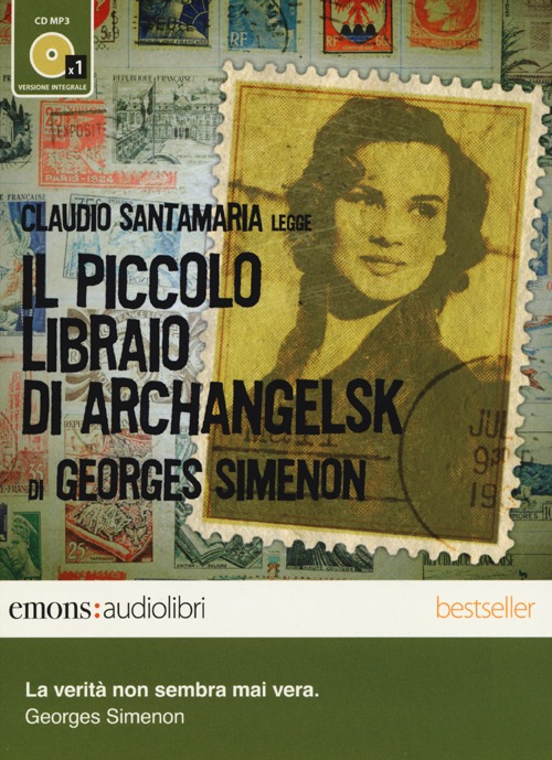 Il piccolo libraio di Archangelsk letto da Claudio Santamaria. Audiolibro. CD Audio formato MP3. Ediz. integrale