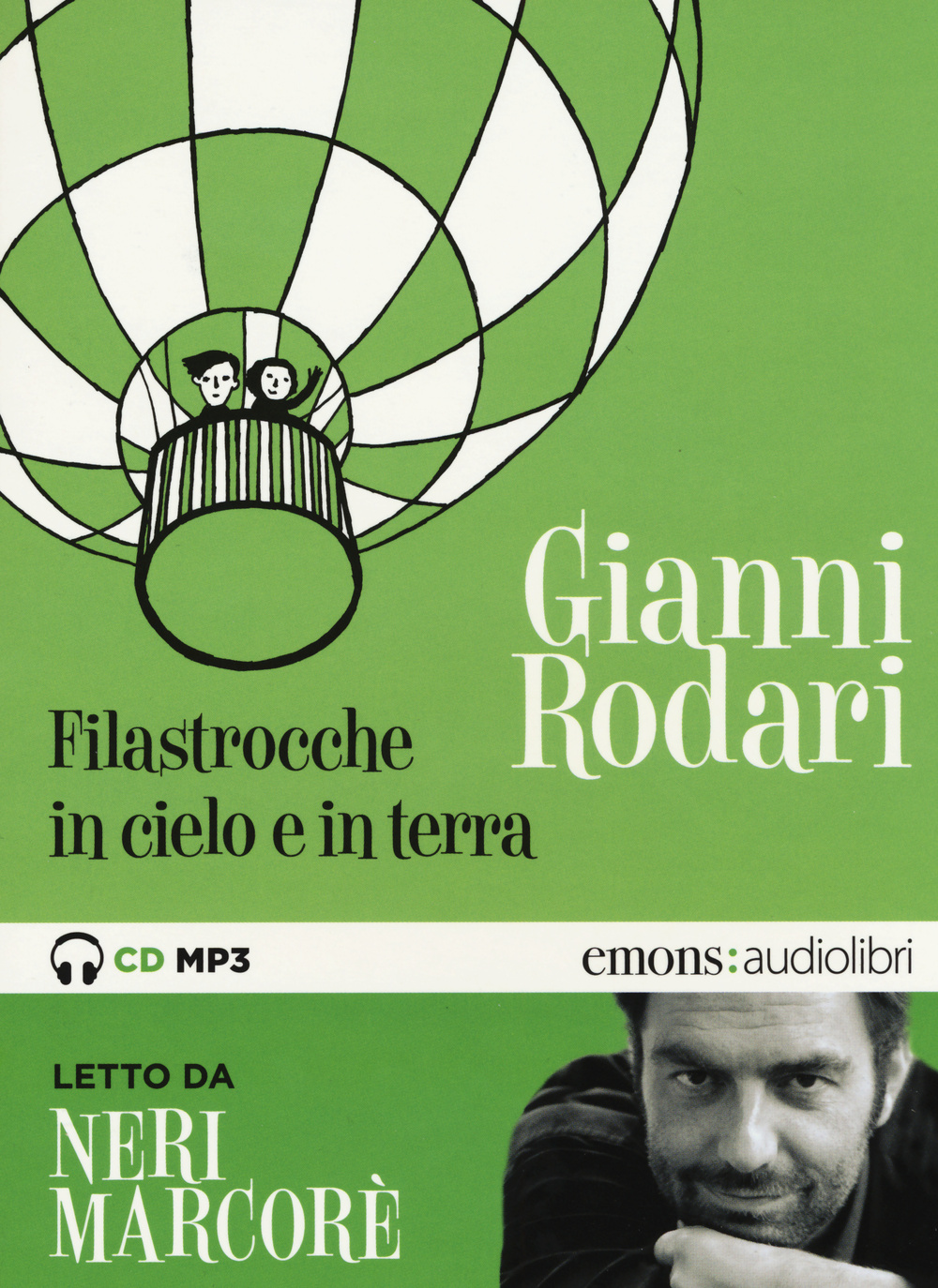 Filastrocche in cielo e in terra letto da Neri Marcorè. Audiolibro. CD Audio formato MP3