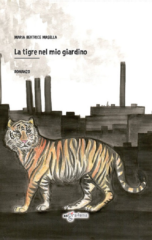 La tigre nel mio giardino