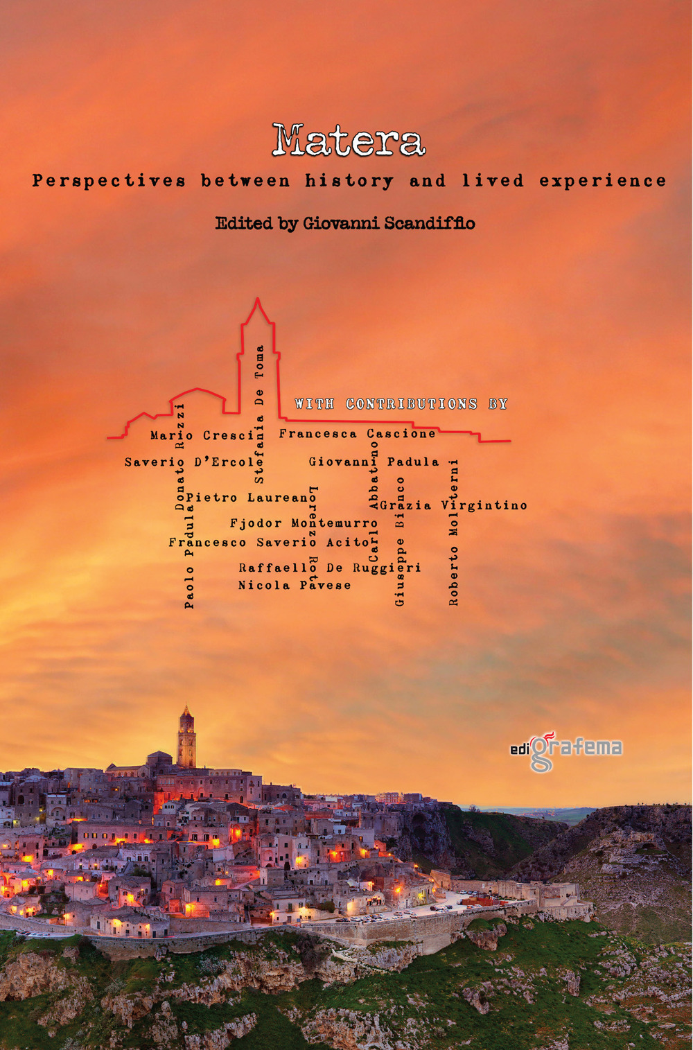 Matera. Perspectives between history and lived experience