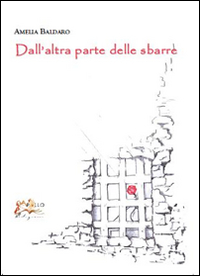 Dall'altra parte delle sbarre