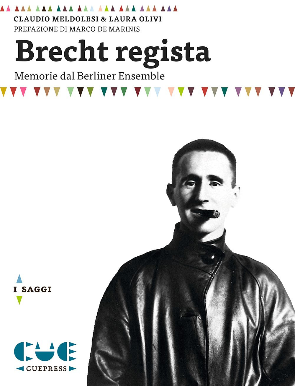 Brecht regista. Memorie dal Berliner Ensamble