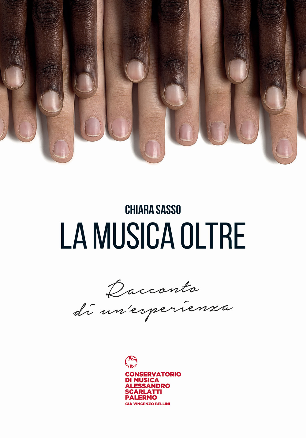 La musica oltre. Racconto di un'esperienza