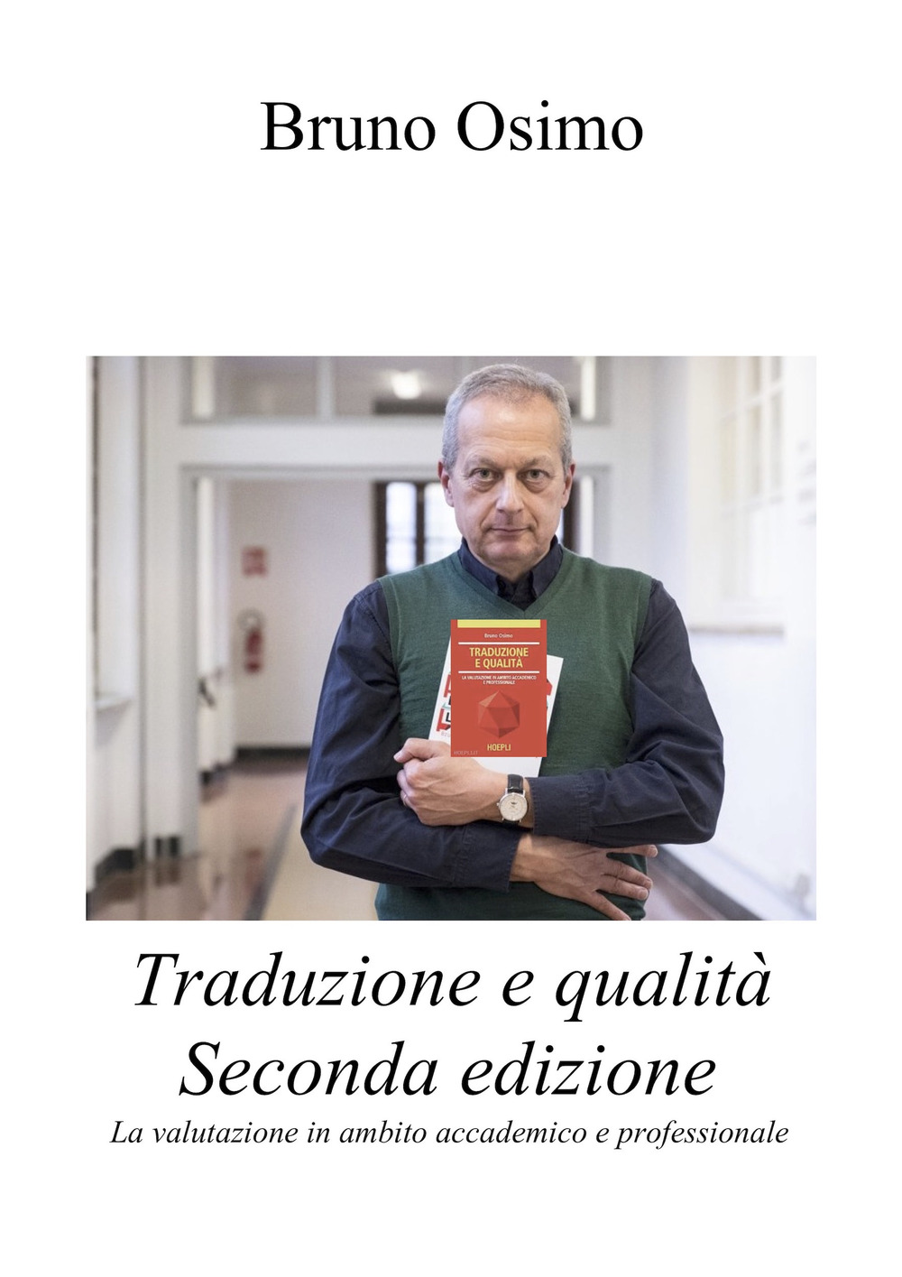 Traduzione e qualità. La valutazione in ambito accademico e professionale