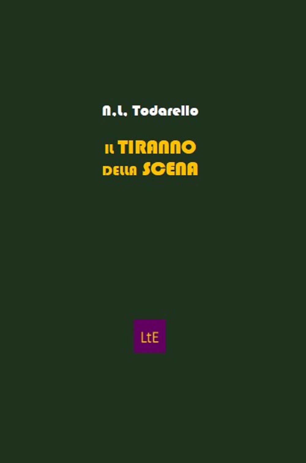 Il tiranno della scena. Registi e attori nel teatro del Novecento