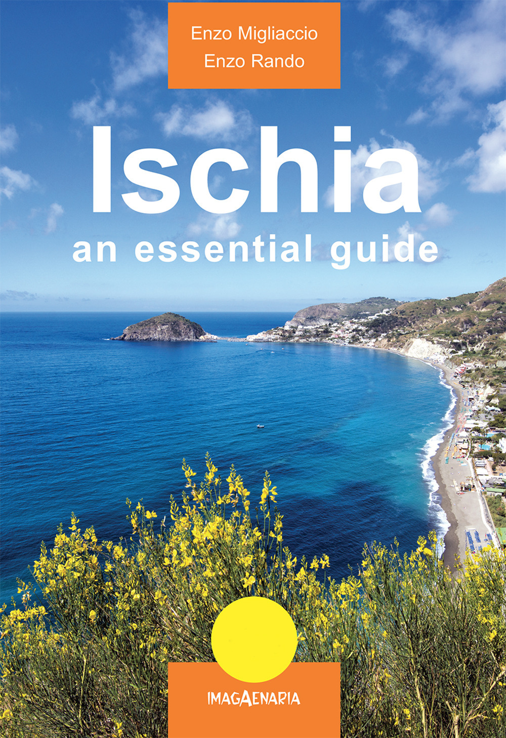 Ischia. An essential guide