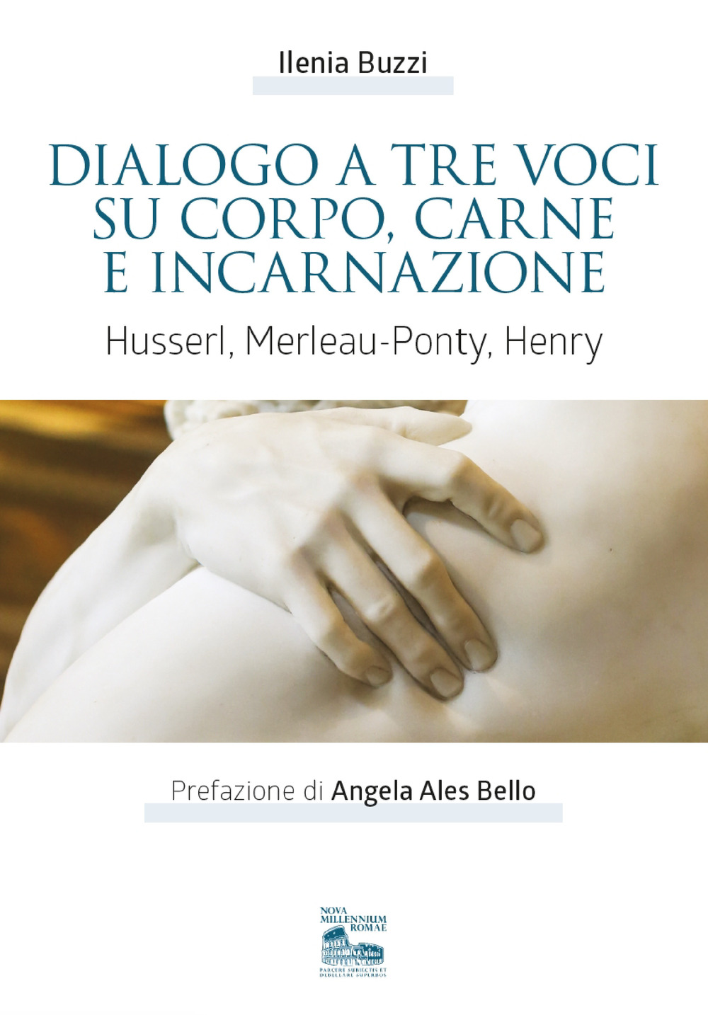 Dialogo a tre voci su corpo, carne e incarnazione. Husserl, Merleau-Ponty, Henry