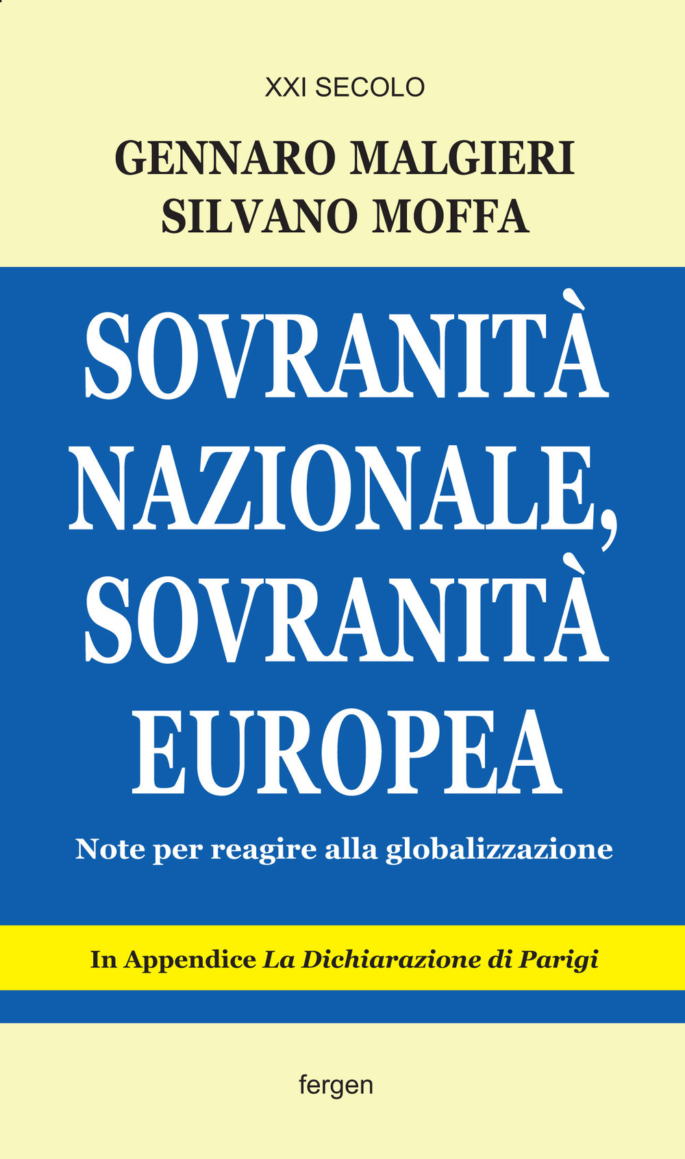 Sovranità nazionale, sovranità europea. Note per reagire alla globalizzazione