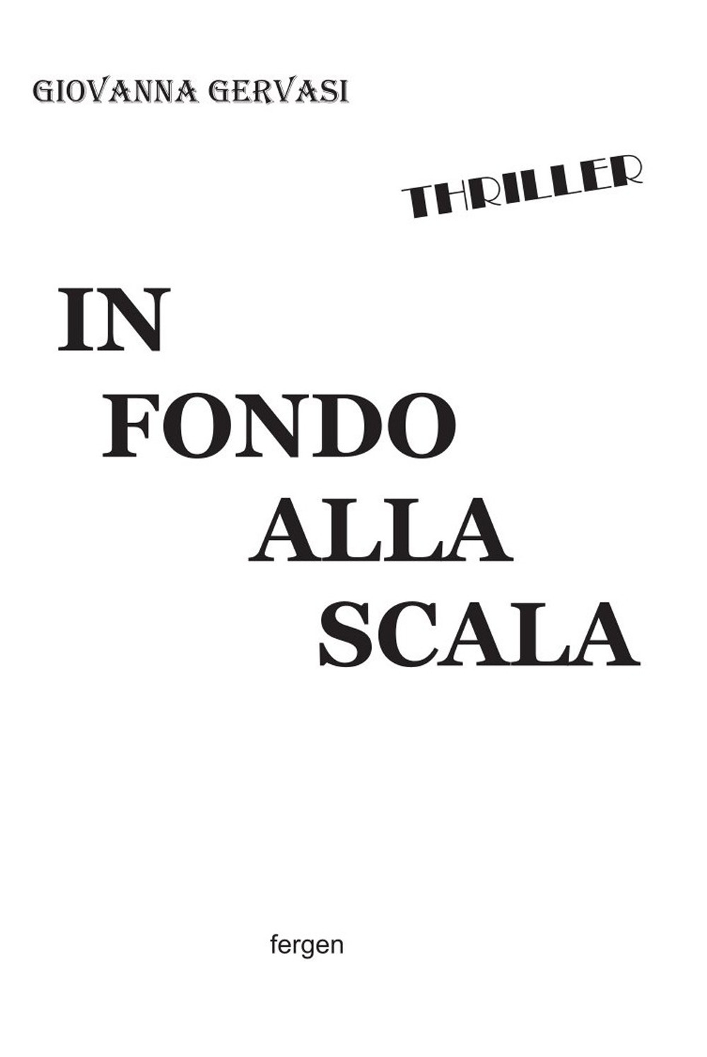 In fondo alla scala