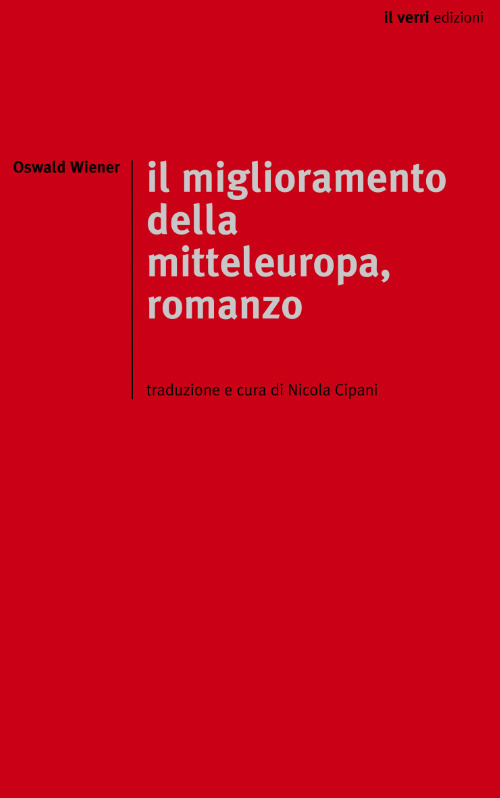 Il miglioramento della mitteleuropa. Ediz. integrale