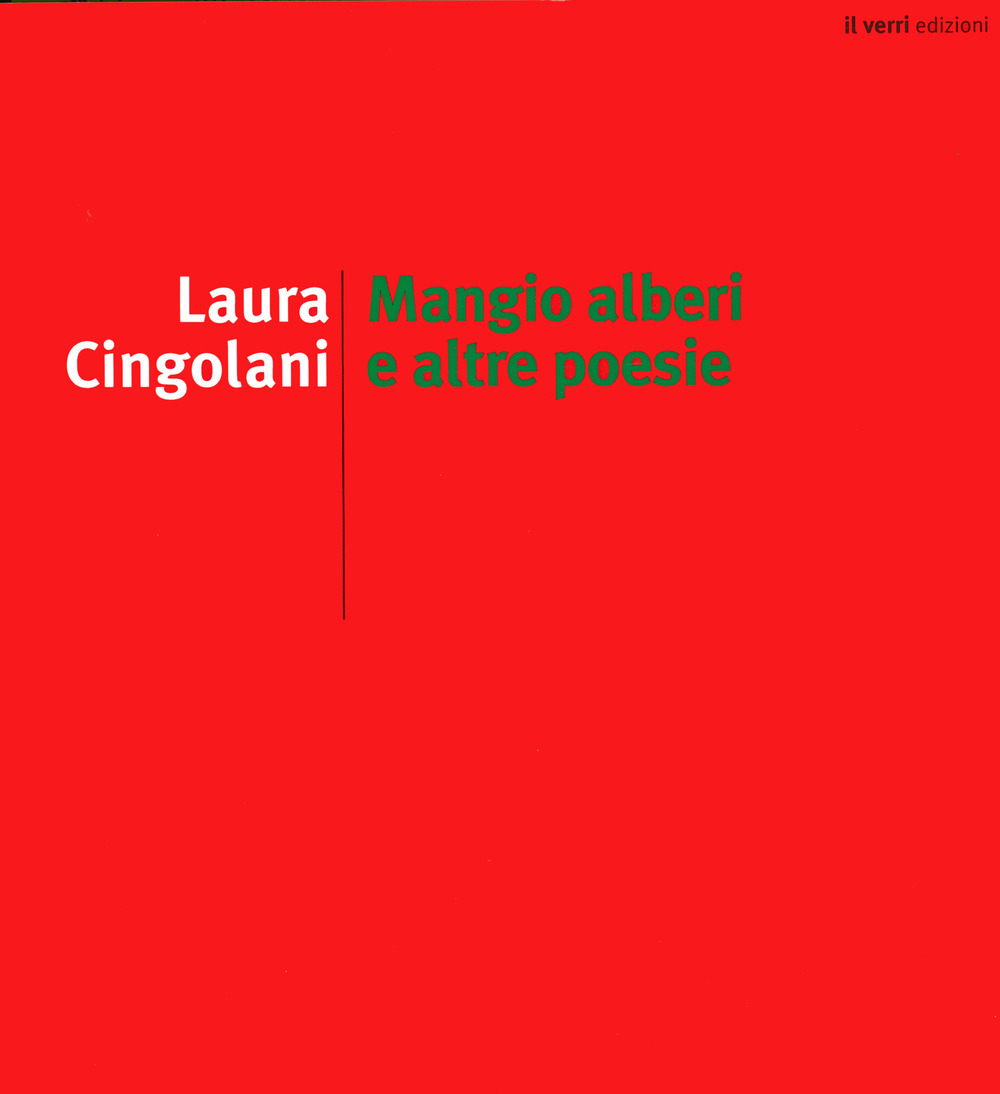 Mangio alberi e altre poesie